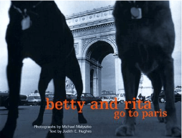 Betty and Rita Go to Paris Judith Hughes